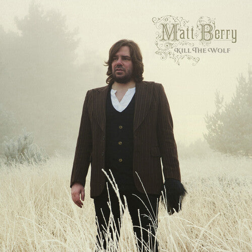 Matt Berry: Kill The Wolf - 10th Anniversary Deluxe - CD