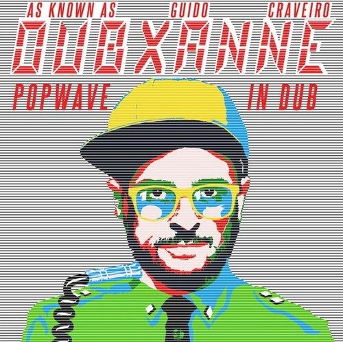 Dubxanne: Popwave in Dub -VINYL