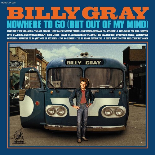 Billy Gray: Nowhere To Go (but Out Of My Mind) -VINYL