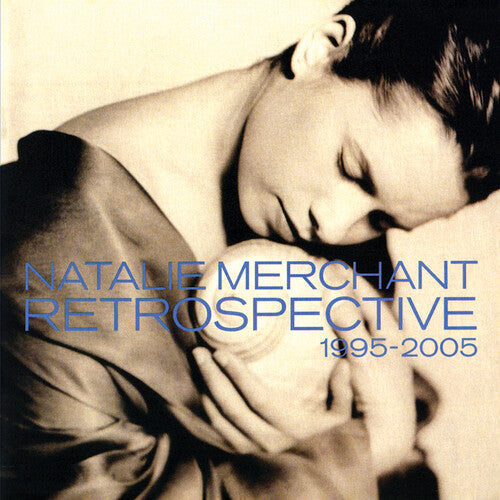 Natalie Merchant: Retrospective 1995-2005 - COMPACT DISCS