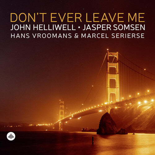 John Helliwell: Don't Ever Leave Me - { VINYL }