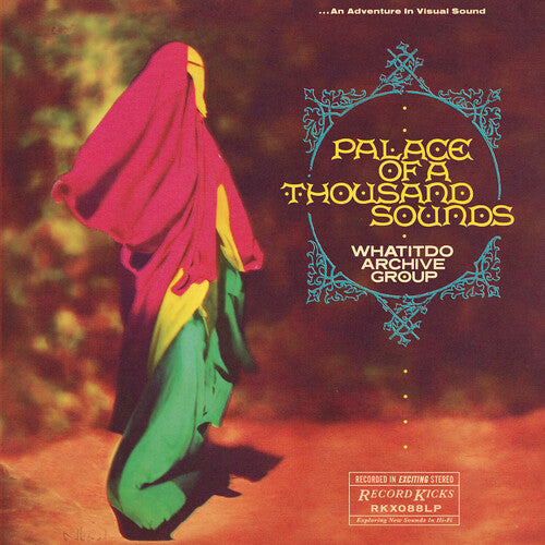 Whatitdo Archive Group: Palace Of A Thousand Sounds - COMPACT DISCS