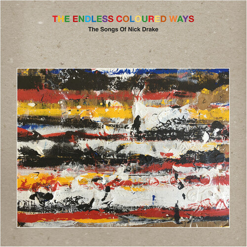 Various Artists: The Endless Coloured Ways: The Songs of Nick Drake (Various Artists) -VINYL