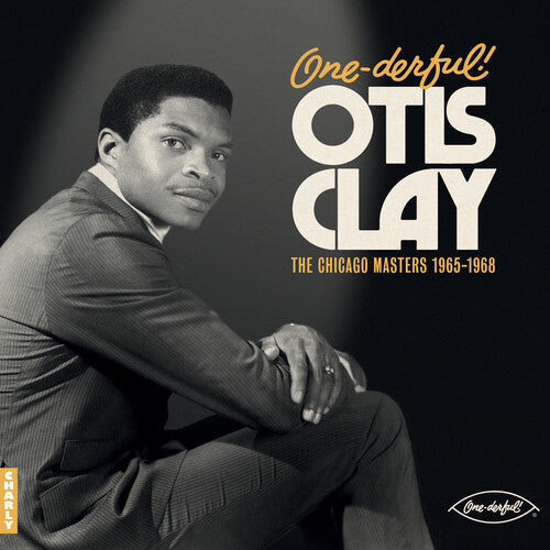 Otis Clay: One-derful! Otis Clay: The Chicago Masters 1965-1968 -VINYL