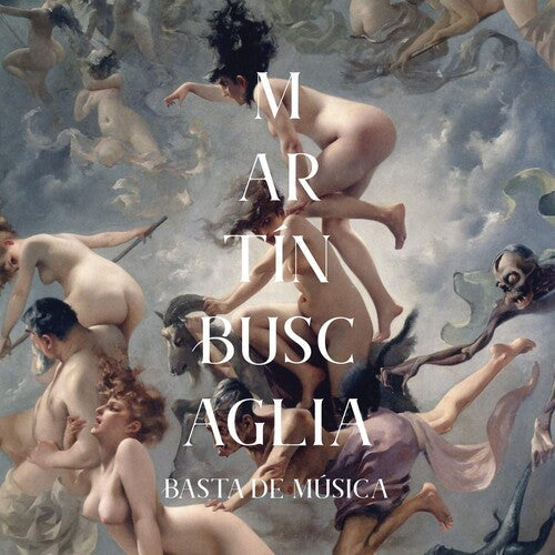 Martin Buscaglia: Basta De Musica -VINYL