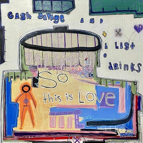 Savage, Cash & the Last Drinks: So This Is Love - Pink Colored Vinyl -VINYL