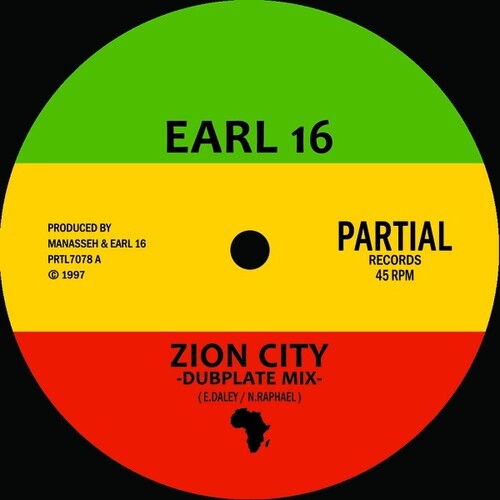 Earl 16: Zion City - Dubplate Mix - 7-INCH SINGLE