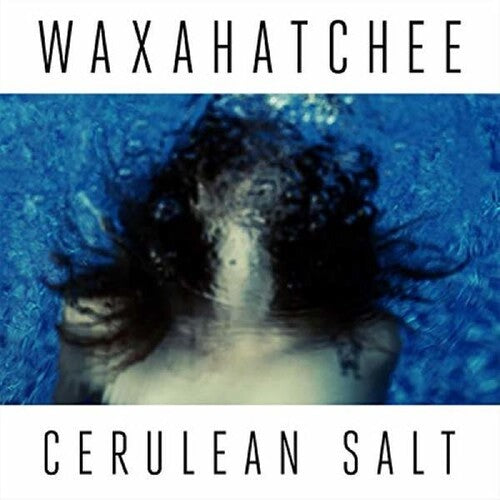 Waxahatchee: Cerulean Salt - { VINYL }