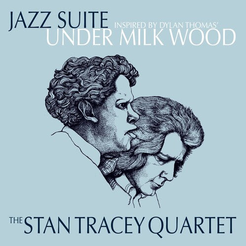 Stan Tracey: Under Milk Wood - { VINYL }