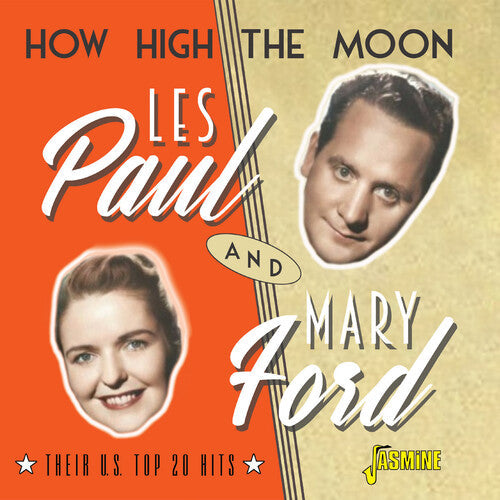 Paul, Les / Ford, Mary: How High The Moon - Their U.S. Top 20 Hits - COMPACT DISCS