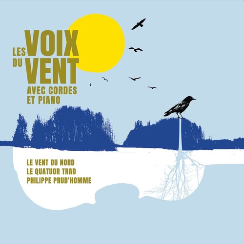 Le Vent du Nord: Les Voix Du Vent Avec Cordes Et Piano - CD