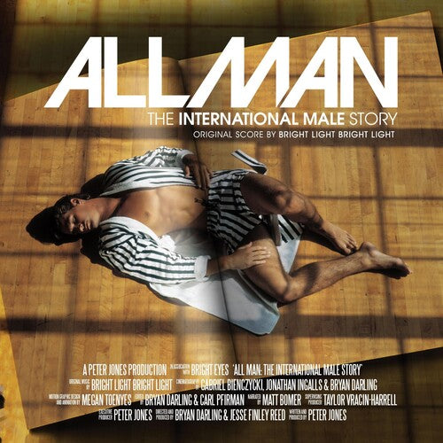 Bright Light Bright Light: All Man: The International Male Story (Original Score) -VINYL