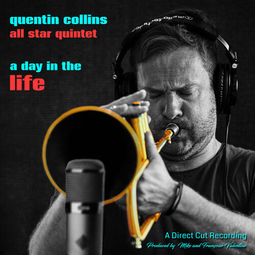 Quentin Collins All Star Quartet: A Day In The Life -VINYL