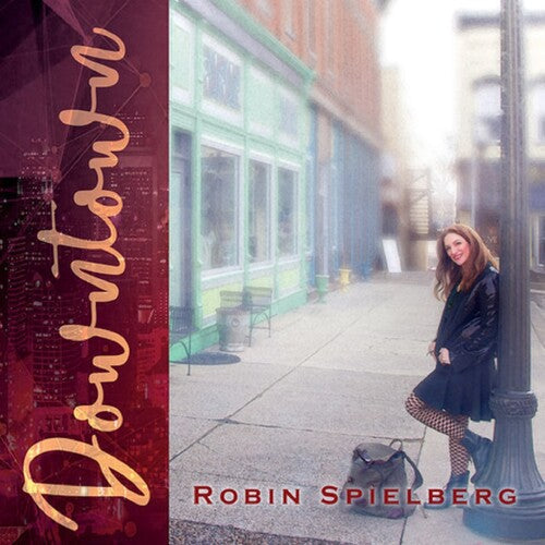 Robin Spielberg: Downtown - COMPACT DISCS