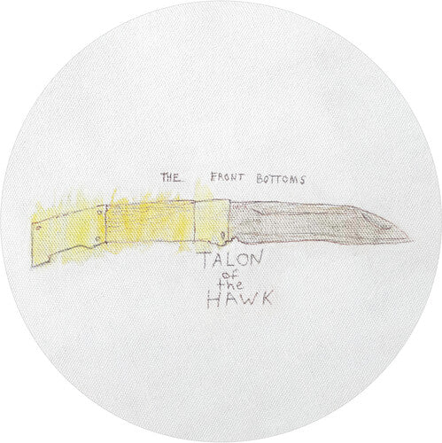 The Front Bottoms: Talon Of The Hawk - 10th Anniversary -VINYL