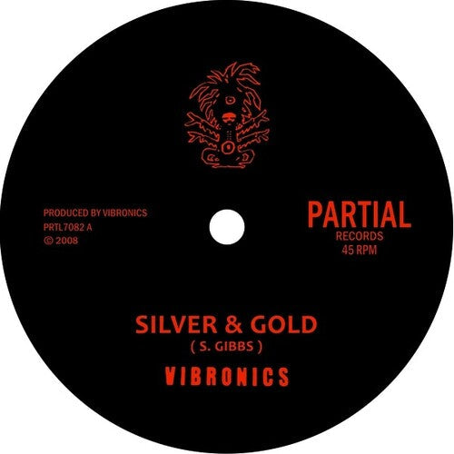 Vibronics: Silver And Gold - 7-INCH SINGLE