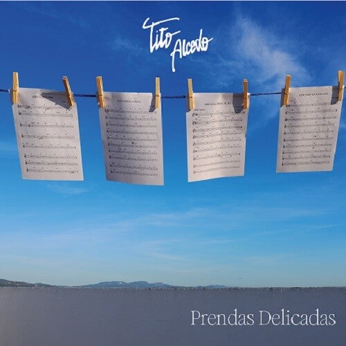 Tito Alcedo: Prendas Delicadas - COMPACT DISCS