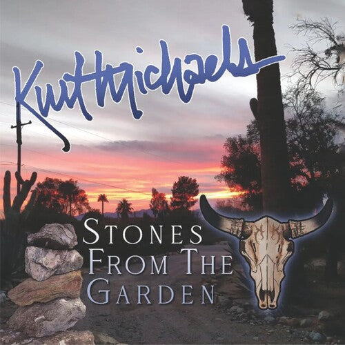 Kurt Michaels: Stones From The Garden - COMPACT DISCS