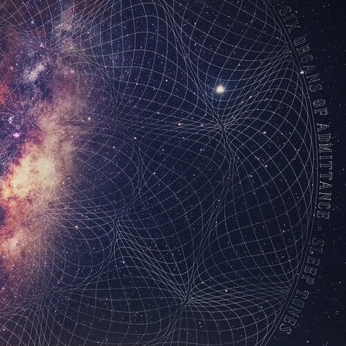 Six Organs of Admittance: Sleep Tones -VINYL