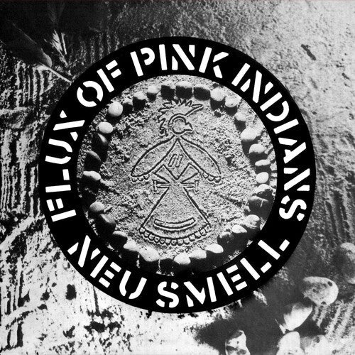 Flux of Pink Indians: Neu Smell -VINYL