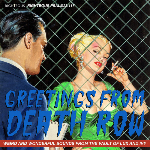 Greetings From Death Row: Weird & Wonderful Sounds: Greetings From Death Row: Weird & Wonderful Sounds From The Vault Of Lux & Ivy / Various - COMPACT DISCS