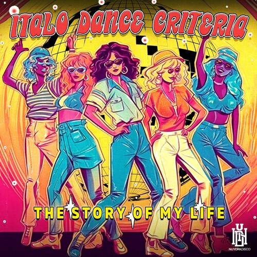 Italo Dance Criteria: The Story Of My Life - COMPACT DISCS