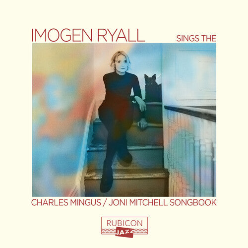 Imogen Ryall: Imogen Ryall Sings The Charles Mingus / Joni Mitchell Songbook - COMPACT DISCS