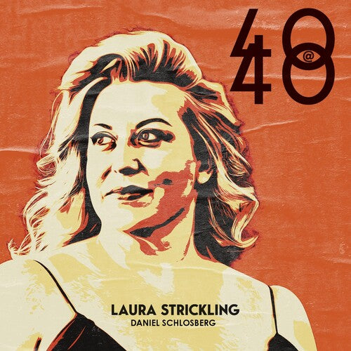 Laura Strickling: 40@40 - COMPACT DISCS