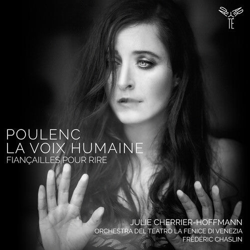 Julie Cherrier-Hoffmann: Poulenc: La Voix Humaine Fiancailles Pour Rire - COMPACT DISCS