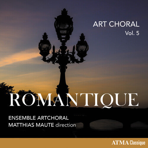 Ensemble Artchoral / Maute, Matthias: Art Choral, Vol. 5: Romantique - COMPACT DISCS