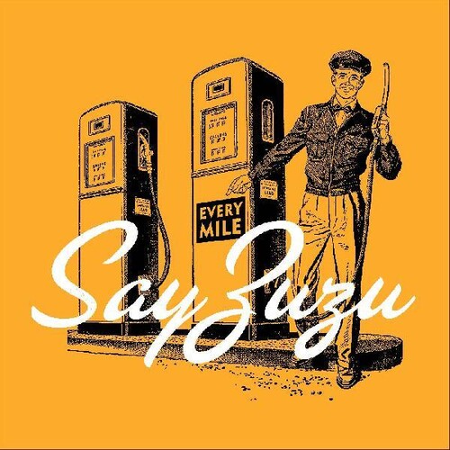 Say Zuzu: Every Mile - { VINYL }