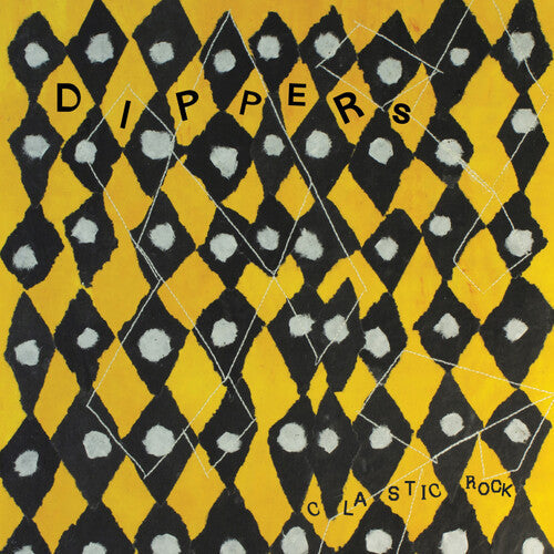 Dippers: Clastic Rock - { VINYL }