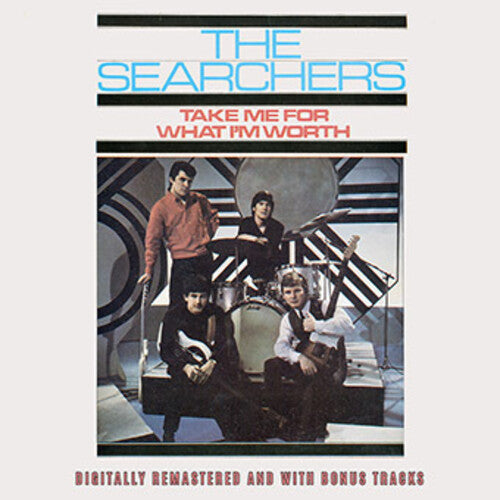 The Searchers: Take Me For What I'm Worth Plus Bonus Tracks -VINYL