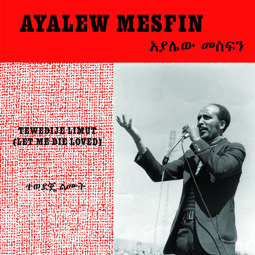 Ayalew Mesfin: Tewedije Limut (let Me Die Loved) -VINYL