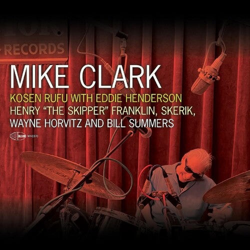 Mike Clark: Kosen Rufu With Eddie Henderson -VINYL