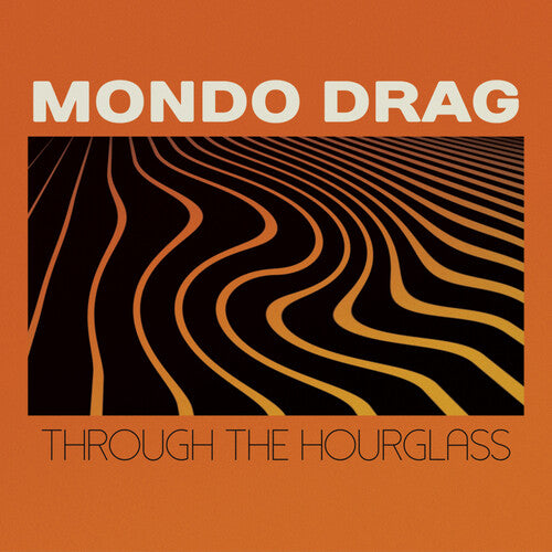 Mondo Drag: Through The Hourglass - { VINYL }