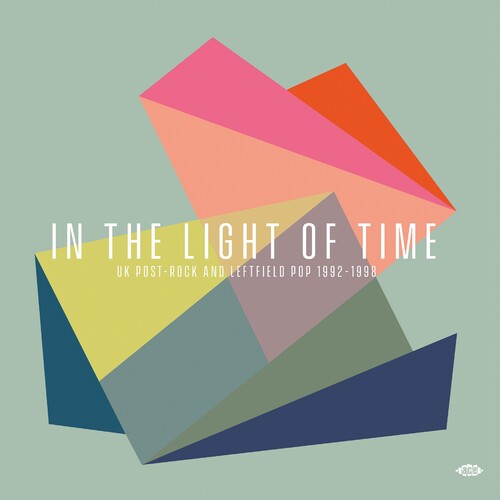 In the Light of Time: Uk Post-Rock & Leftfield Pop: In The Light Of Time: UK Post-Rock & Leftfield Pop 1992-1998 / Various -VINYL