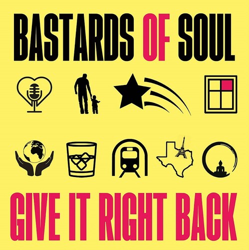 Bastards of Soul: Give It Right Back -VINYL