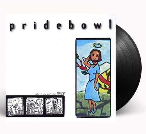 Pridebowl: Where You Put Your Trust -VINYL