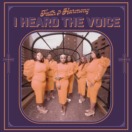 Faith & Harmony: I Heard The Voice - COMPACT DISCS