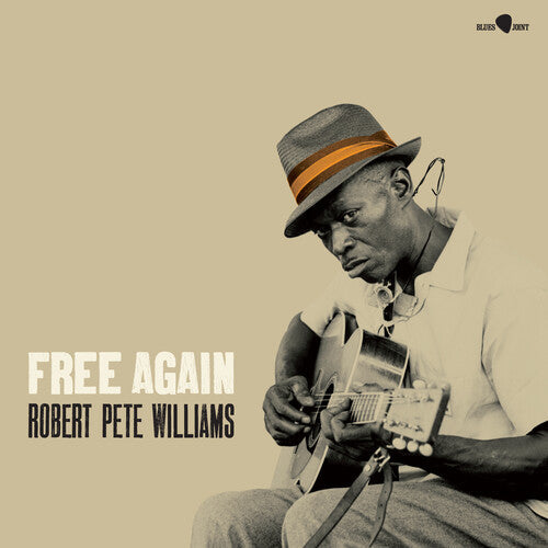 Robert Pete Williams: Free Again - Limited 180-Gram Vinyl with Bonus Track -VINYL