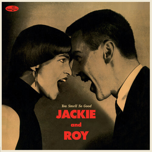 Jackie & Roy: You Smell So Good - Limited 180-Gram Vinyl with Bonus Tracks -VINYL