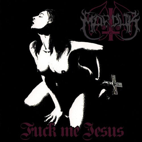Marduk: Fuck Me Jesus - COMPACT DISCS