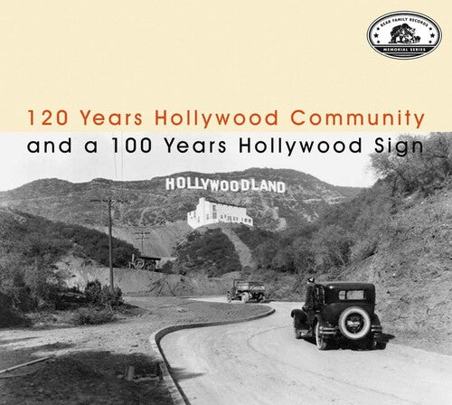 Various Artists: Memorial Series: 120 Years Hollywood Community And A 100 Years Hollywood Sign - CD