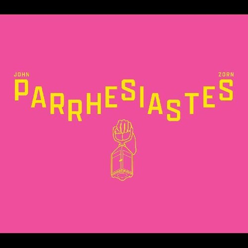 John Zorn: Parrhesiastes - COMPACT DISCS