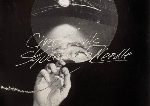 Circus Devils: Squeeze The Needle -VINYL