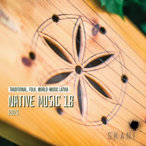 Native Music 18: Traditional Folk World Latvia: Native Music 18: Traditional, Folk, World Music Latvia / Various - CD