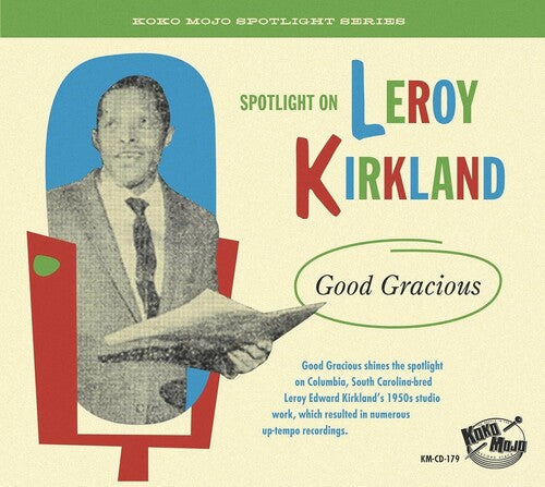 Various Artists: Spotlight On Leroy Kirkland: Good Gracious (Various Artists) - COMPACT DISCS