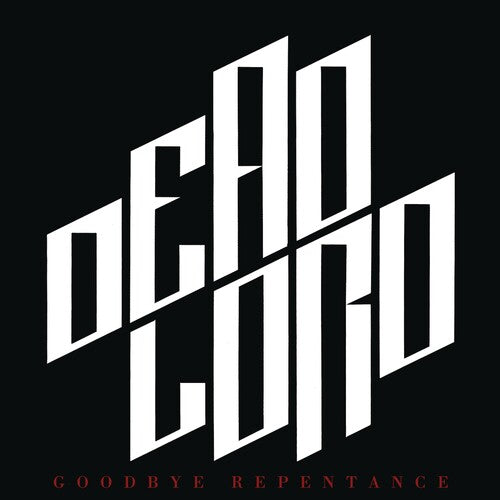 Dead Lord: Goodbye Repentance -VINYL