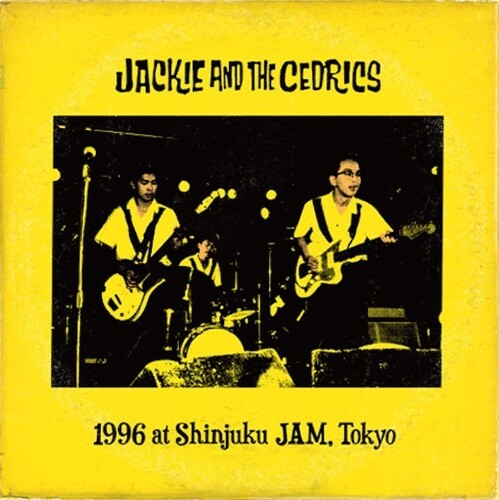 Jackie & the Cedrics: 1996 at Shinjuku JAM, Tokyo -VINYL